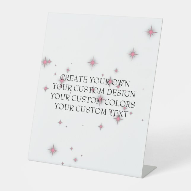 Create Your Own - Your Image Here - Pedestal Sign (Front)