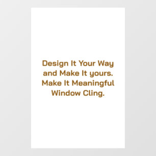 Create Your Personalise 12" x 18" Window Cling