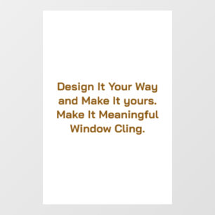 Create Your Personalise 20" x 30" Window Cling