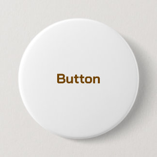 Create Your Personalise 3 inch 7.5 Cm Round Badge