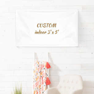 create your personalise 3' x 5' indoor banner