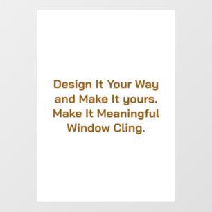 Create Your Personalise 52" x 72" Window Cling