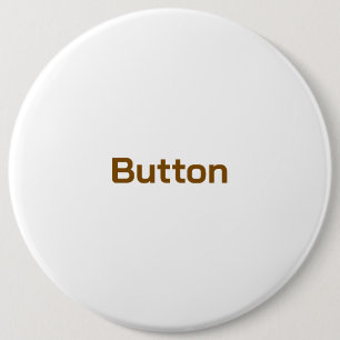 Create Your Personalise Round 6 inch 6 Cm Round Badge