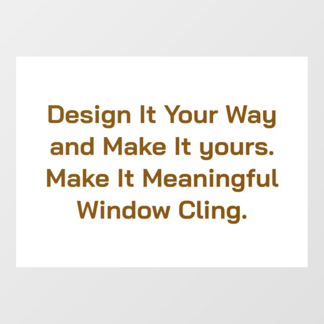 Create Your Personalise  Window Cling (Sheet)