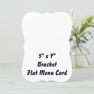 Create Your Personalised 5" x 7" Bracket Flat Menu