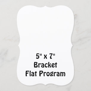 Create Your Personalised 5" x 7" Bracket Flat Programme