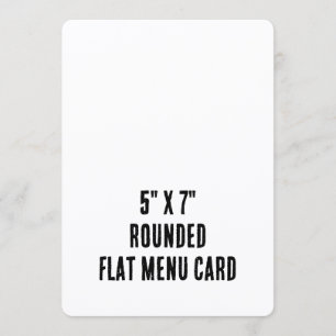 Create Your Personalised 5" x 7" Rounded Flat Menu