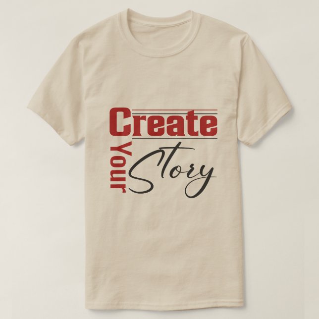 Create your story T-shirt (Design Front)