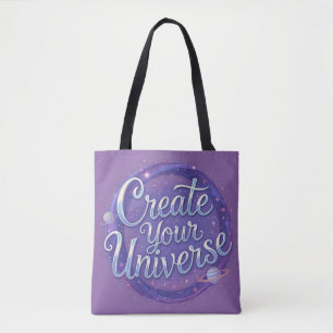 Create Your Universe – Cosmic Typography Art Tote Bag