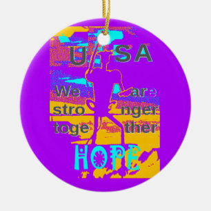 Create Your USA Hope We Are Stronger Together Ceramic Tree Decoration