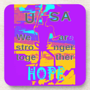 Create Your USA Hope We Are Stronger Together Coaster