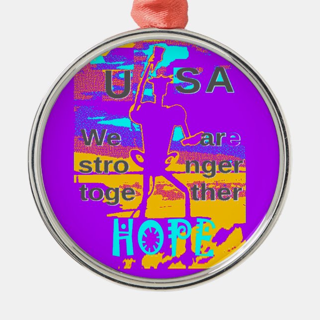  Create Your USA  Hope We Are Stronger Together  Metal Tree Decoration (Front)