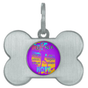 Create Your USA Hope We Are Stronger Together Pet Tag