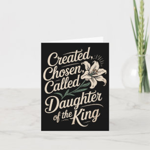 Created Chosen Called Daughter Of The King Premium Card