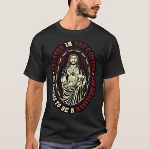 Created In Gods Image Religious Men T-Shirt