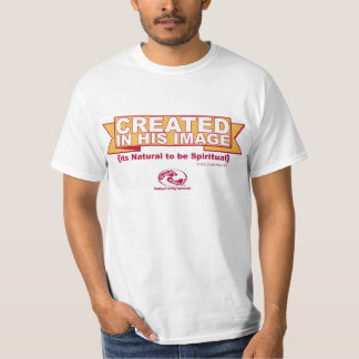 CREATED IN HIS IMAGE T-Shirt