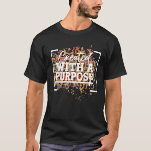 Created With A Purpose Leopard Print Christian T-Shirt