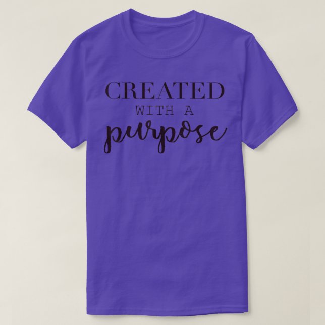 Created with a Purpose T-Shirt (Design Front)