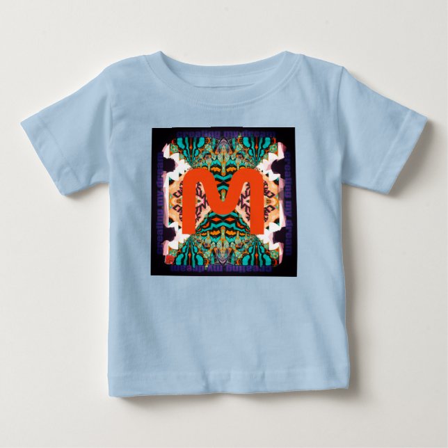 Creating my Dream & Monogram Baby T-Shirt (Front)