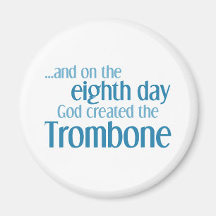 Creation of the Trombone Magnet