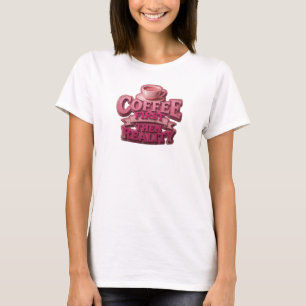 Creative COFEE FIRST THEN REALITY Fashion Art T-Shirt