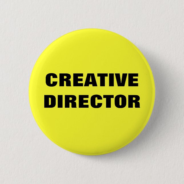 CREATIVE DIRECTOR 6 CM ROUND BADGE (Front)