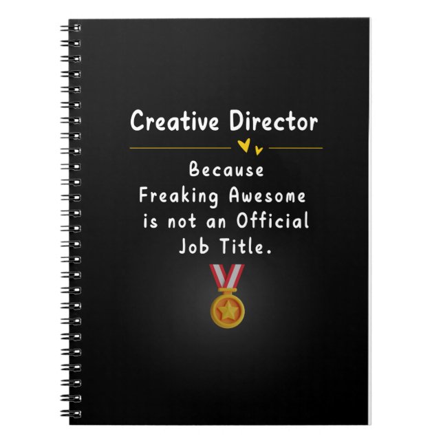 Creative Director Funny Job Title Notebook (Front)