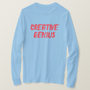 CREATIVE GENIUS - Wearable Art - T-Shirt