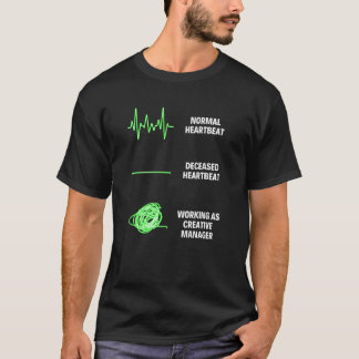 Creative Manager Worker Creative Manager T-Shirt