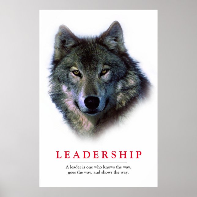 Creative Unique Inspirational Leadership Wolf Poster (Front)