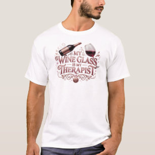 Creative WINE GLASS THERAPIST Art Design T-Shirt
