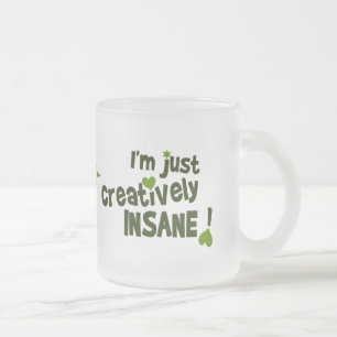 Creatively Insane mug