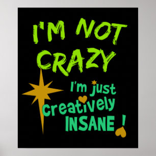 Creatively Insane poster