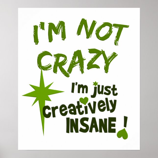 Creatively Insane poster (Front)
