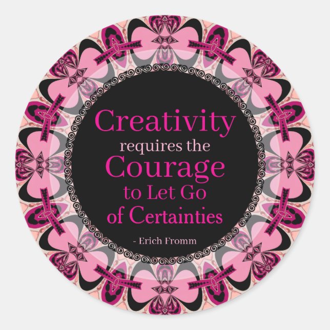 Creativity Courage Custom Quote Pink Black Mandala Classic Round Sticker (Front)