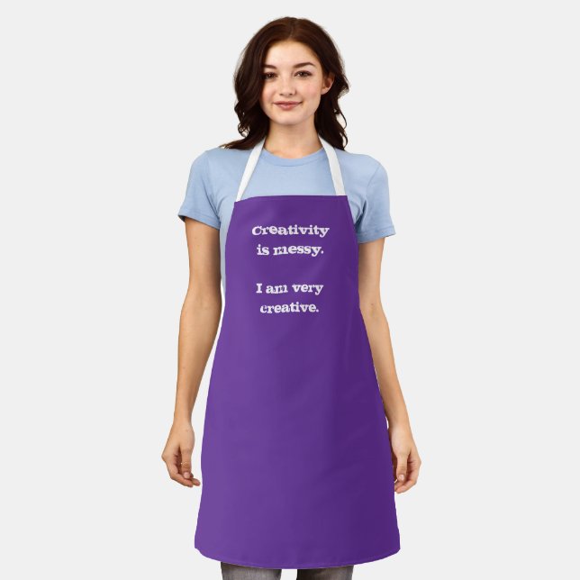 Creativity is Messy. Funny Purple Apron (Worn)