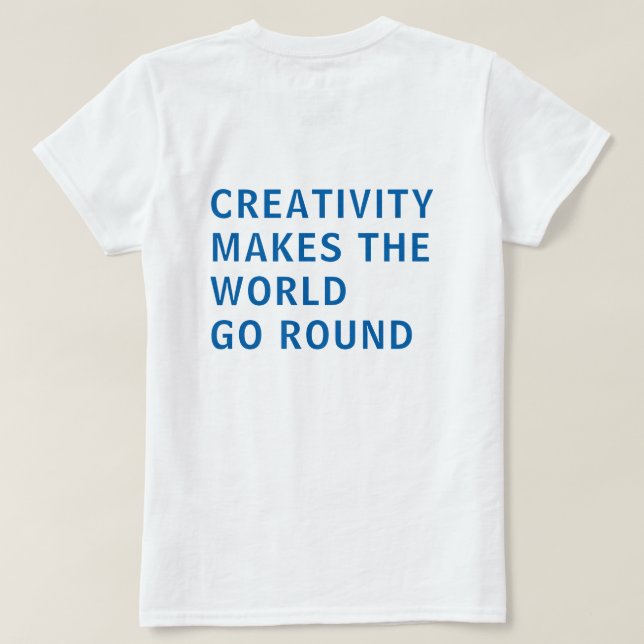 Creativity Quote Blue Typography Back Print T-Shirt (Design Back)