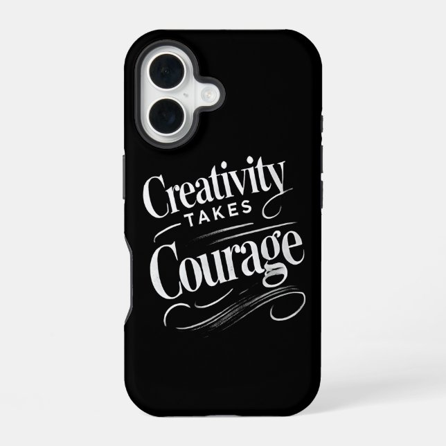 Creativity Takes Courage Art-Inspired Design iPhone 16 Case (Back)