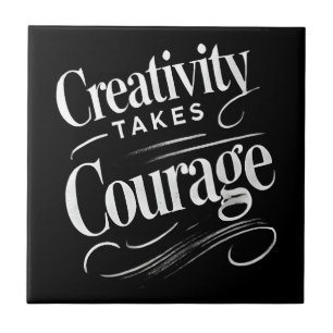 Creativity Takes Courage Art-Inspired Tile