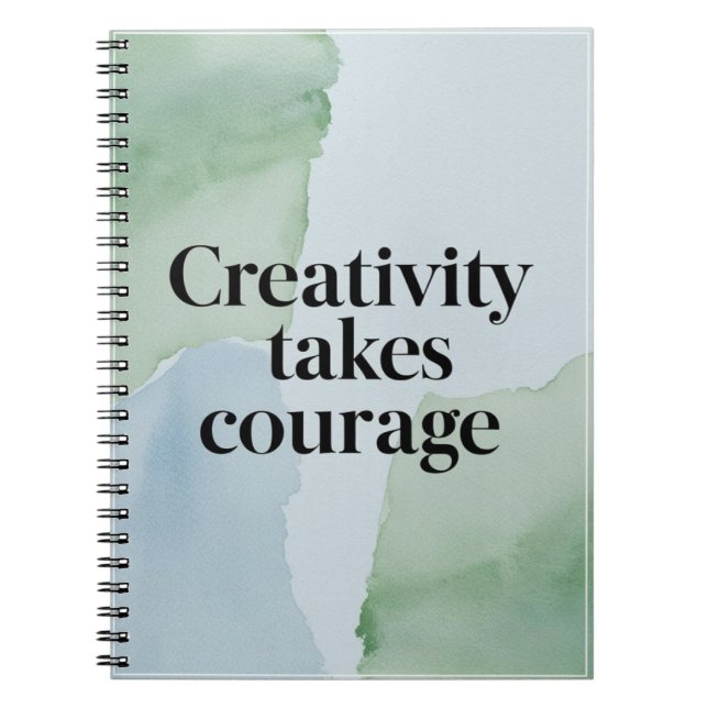 Creativity Takes Courage Notebook (Front)