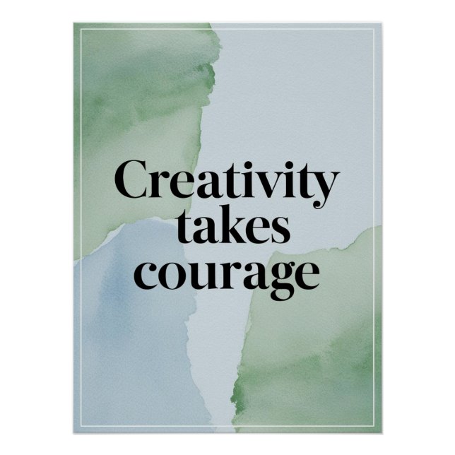 Creativity Takes Courage option 2 Poster (Front)