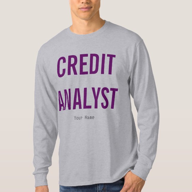 "Credit Analyst" T-Shirt (Front)