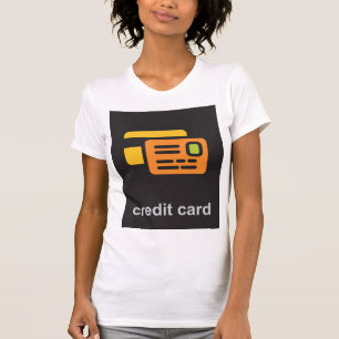 Credit Card Womens T-Shirt