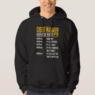 Credit Manager Hourly Rate Credit Manager Direct Hoodie