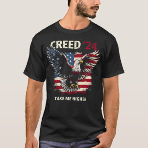 Creed '24 Take Me Higher Motivational And Upliftin T-Shirt