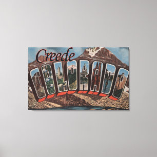 Creede, Colorado - Large Letter Scenes Canvas Print