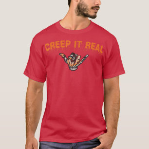 Creep In Real Halloween Skeleton Hands  T-Shirt