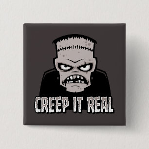 Creep It Real Classic Horror Frankenstein Design 15 Cm Square Badge