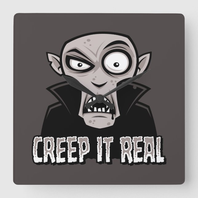 Creep It Real Classic Horror Vampire Design Square Wall Clock (Front)