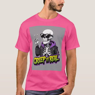 Creep It Real – Cool Skeleton Halloween 6 T-Shirt